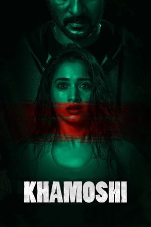 Khamoshi (2019) Hindi Movie [1.1GB]